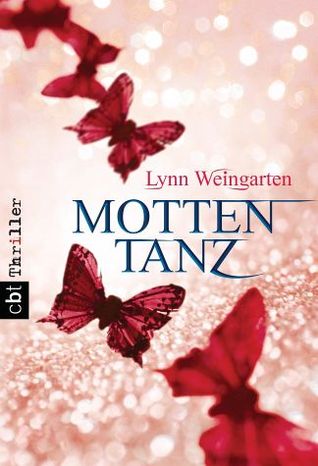 Mottentanz (2011) by Lynn Weingarten