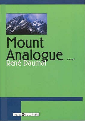 Mount Analogue (2005) by René Daumal