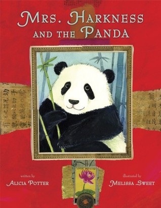 Mrs. Harkness and the Panda (2012) by Alicia Potter