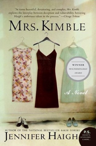 Mrs. Kimble (2005) by Jennifer Haigh