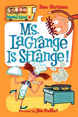 Ms. LaGrange Is Strange! (2005)