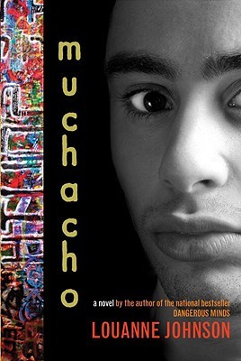 Muchacho (2009) by LouAnne Johnson