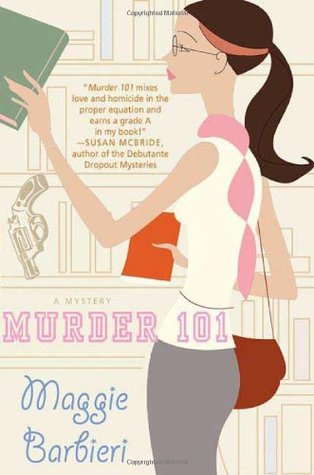 Murder 101 (2006) by Maggie Barbieri