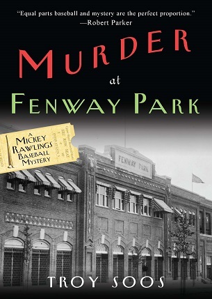 Murder at Fenway Park (1995) by Troy Soos