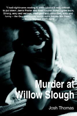 Murder at Willow Slough (2000) by Josh Thomas