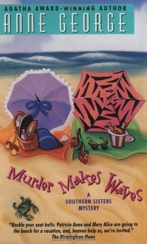 Murder Makes Waves (1998) by Anne George