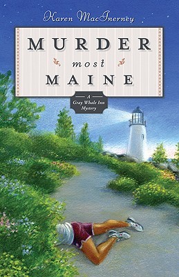 Murder Most Maine (2008) by Karen MacInerney