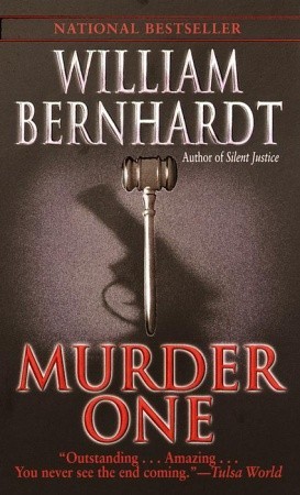 Murder One (2001) by William Bernhardt