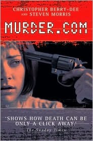 Murder.com (2008) by Christopher Berry-Dee