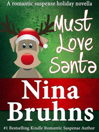 Must Love Santa (2012) by Nina Bruhns