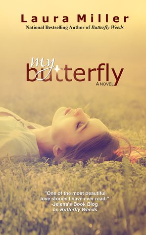 My Butterfly (2013) by Laura     Miller