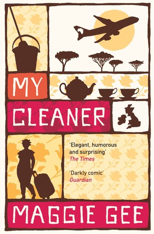 My Cleaner (2006) by Maggie Gee