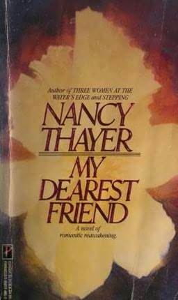 My Dearest Friend (1989) by Nancy Thayer