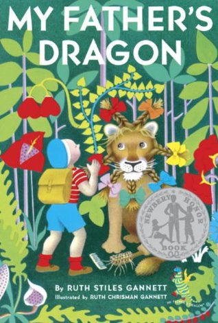 My Father's Dragon (2005) by Ruth Stiles Gannett