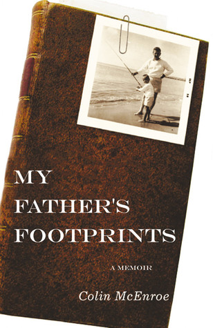 My Father's Footprints: A Memoir (2003) by Colin McEnroe