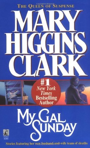 My Gal Sunday (2003) by Mary Higgins Clark