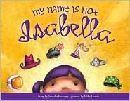 My Name Is Not Isabella (2008)