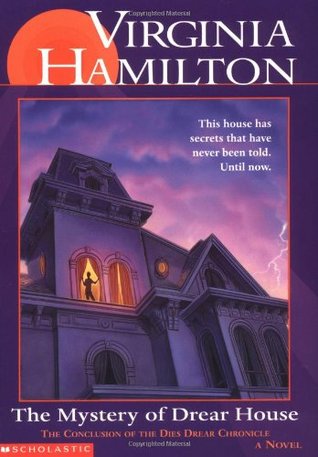 Mystery Of Drear House (1997) by Virginia Hamilton