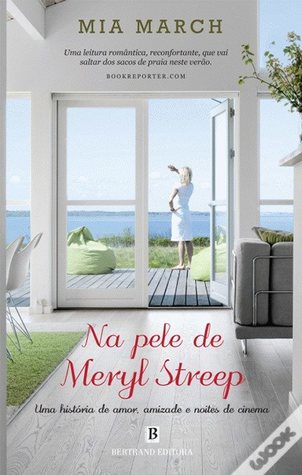 Na Pele de Meryl Streep (2014) by Mia March