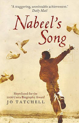 Nabeel's Song: A Family Story Of Survival In Iraq (2008) by Jo Tatchell