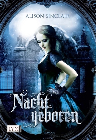 Nachtgeboren (2011) by Alison Sinclair