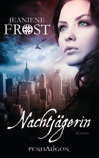 Nachtjägerin (2010) by Jeaniene Frost