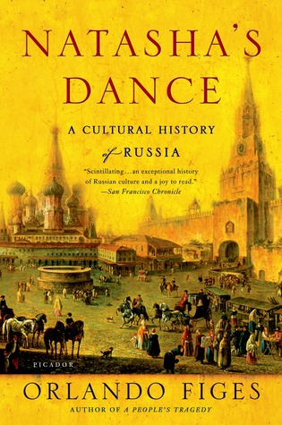 Natasha's Dance: A Cultural History of Russia (2003)