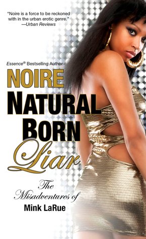 Natural Born Liar (2012) by Noire