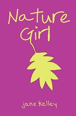 Nature Girl (2010) by Jane       Kelley