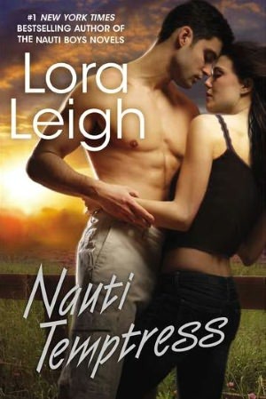 Nauti Temptress (2012) by Lora Leigh