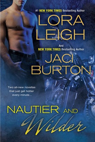 Nautier and Wilder (2013) by Lora Leigh