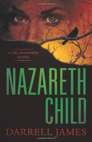 Nazareth Child (2011) by Darrell James