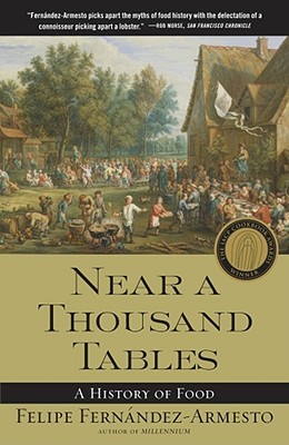 Near a Thousand Tables: A History of Food (2003)