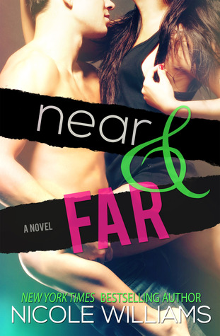 Near and Far (2013) by Nicole  Williams
