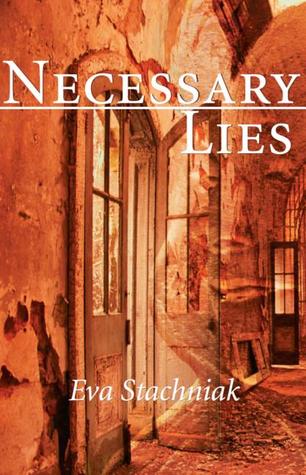 Necessary Lies (2000) by Eva Stachniak