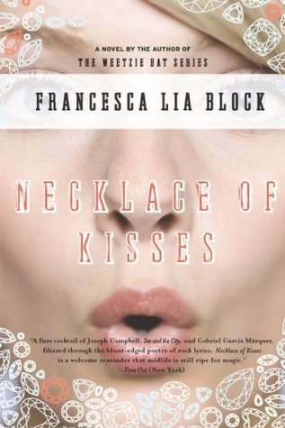 Necklace of Kisses (2006) by Francesca Lia Block