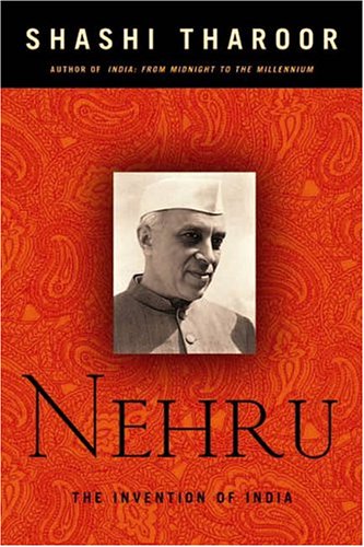 Nehru: The Invention of India (2004) by Shashi Tharoor