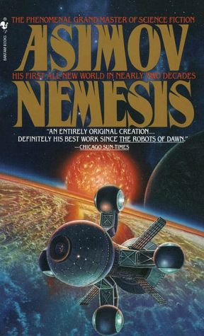 Nemesis (1990) by Isaac Asimov