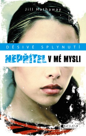 Nepřítel v mé mysli (2013) by Jill Hathaway