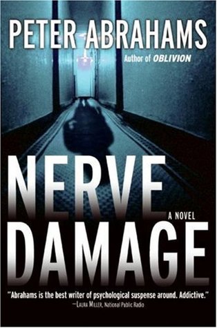 Nerve Damage (2007) by Peter Abrahams