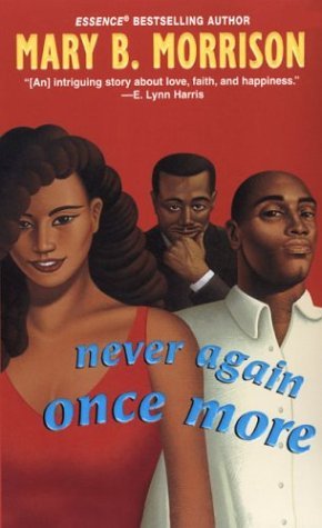 Never Again Once More (2004) by Mary B. Morrison