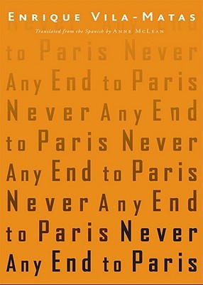 Never Any End to Paris (2015) by Anne McLean