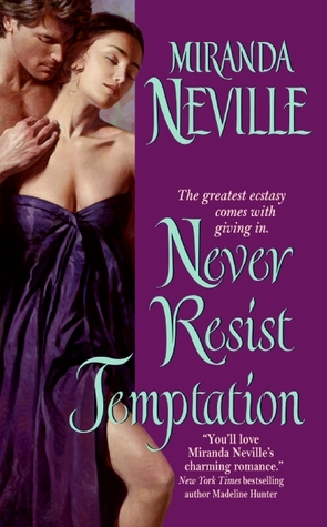 Never Resist Temptation (2009) by Miranda Neville