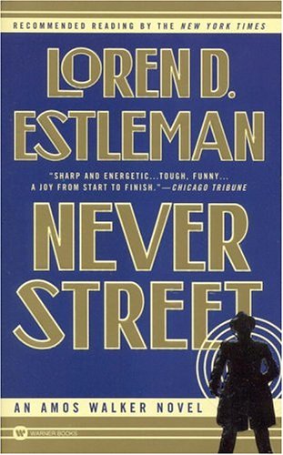 Never Street (1998) by Loren D. Estleman