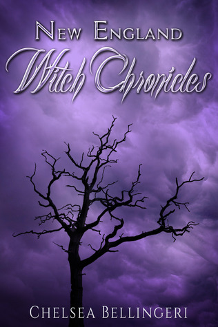 New England Witch Chronicles (2000) by Chelsea Luna Bellingeri