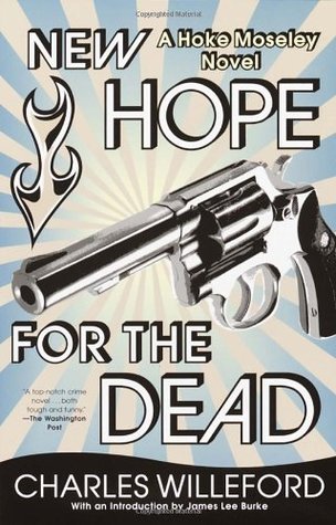 New Hope for the Dead (2004) by Charles Willeford