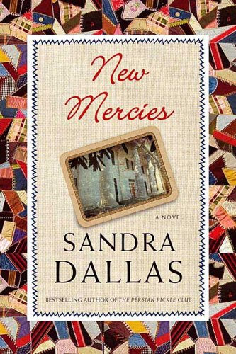 New Mercies (2006) by Sandra Dallas