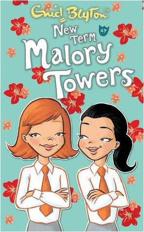New Term at Malory Towers (2009) by Pamela Cox