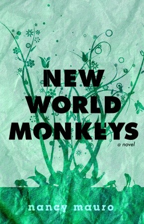 New World Monkeys: A Novel (2009)