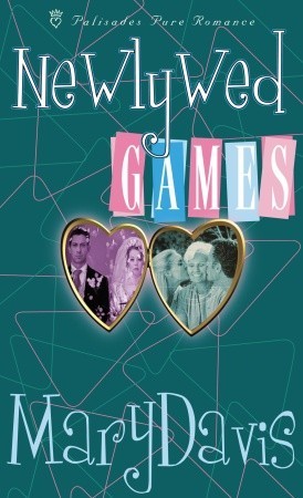 Newlywed Games (2000) by Mary   Davis